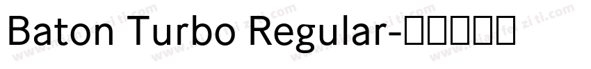 Baton Turbo Regular字体转换